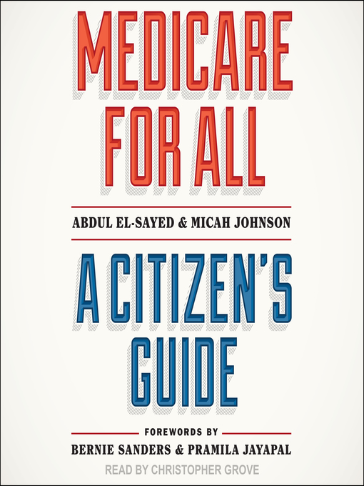 Title details for Medicare for All by Abdul El-Sayed - Available